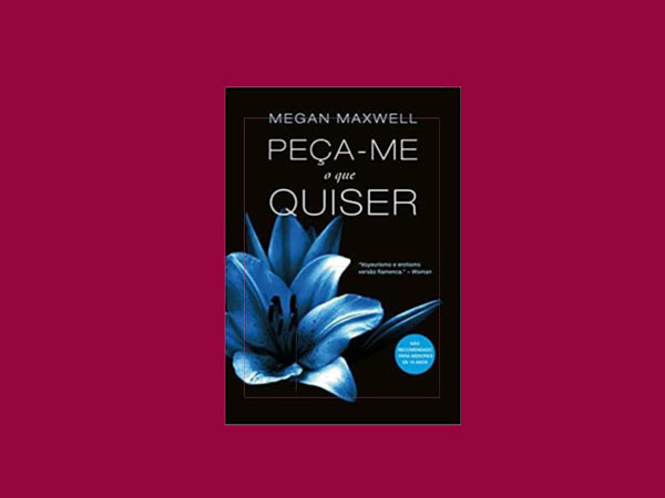 Os Melhores Livros da Escritora Megan Maxwell